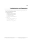 Page 63HP Pavilion zt1100/xz100 Omnibook xt1000  Troubleshooting and Diagnostics  3-1 
3 
Troubleshooting and Diagnostics 
This chapter includes troubleshooting and diagnostic information for testing the functionality of the 
notebook, and for identifying faulty components: 
• Troubleshooting information 
…Checking for customer abuse (page 3-3). 
…Troubleshooting the problem (page 3-4). 
…Verifying the repair (page 3-4). 
…Suggestions for troubleshooting (page 3-5). 
• Diagnostic tools 
…e-Diagtools...