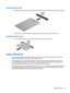 Page 65Inserting a smart card
1.Hold the card label-side up, and gently slide the card into the smart card reader until the card is seated.
2.Follow the on-screen instructions for logging on to the computer using the smart card PIN.
Removing a smart card
▲Grasp the edge of the smart card, and then pull it out of the smart card reader.
Using a USB device
Universal Serial Bus (USB) is a hardware interface that can be used to connect an optional external device, 
such as a USB keyboard, mouse, drive, printer,...