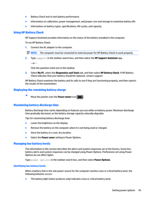 Page 55BBatteryChecktooltotestbatteryperformance
BInformationoncalibration,powermanagement,andpropercareandstoragetomaximizebatterylife
BInformationonbatterytypes,speci