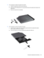 Page 735.If it is necessary to replace the optical drive bracket:
a.Position the optical drive with the rear toward you.
b.Remove the three Phillips M2.0×3.0 screws (1) that secure the optical drive bracket to the
optical drive.
c.Remove the optical drive bracket (2).
6.If it is necessary to remove the optical drive bezel:
a.Insert the end of a paper clip into the release access hole (1) in the optical drive bezel.
Press in gently until the tray is released.
b.Firmly pull outward on the open tray (2) until the...