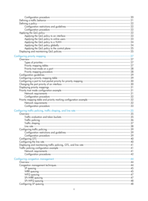 Page 1571ii 
Configuration procedure ··················\
··················\
··················\
··················\
··················\
············· ··················\
············· 20 
Defining a traffic behavior ··················\
··················\
··················\
··················\
··················\
········· ··················\
··················\
····· 21 
Defining a policy ··················\
··················\
··················\
··················\
··················\
··················\...