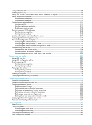 Page 1660v 
Configuration task list ··················\
··················\
··················\
··················\
··················\
············· ··················\
··················\
······· 208 
Enabling port security ··················\
··················\
··················\
··················\
··················\
·············· ··················\
··················\
······ 209 
Setting port securitys limit on the  number of MAC addresses on a port··················\
··················\...