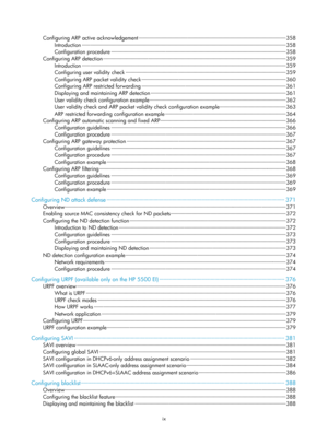 Page 1664ix 
Configuring ARP active acknowledgement ··················\
··················\
··················\
··················\
················ ··················\
····· 358 
Introduction ··················\
··················\
··················\
··················\
··················\
··················\
······ ··················\
··················\
···· 358 
Configuration procedure ··················\
··················\
··················\
··················\
··················\
·············...