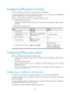 Page 953 264 
Configuring RIPng basic functions 
This section presents the information to configure the basic RIPng features. 
You must enable RIPng first before configuring other tasks, but it is not necessary for RIPng-related 
interface configurations, such as assigning an IPv6 address. 
Before you configure RIPng basic functions, complete the following tasks: 
•  Enable IPv6 packet forwarding. 
•   Configure an IP address for each interface, and make sure that all neighboring nodes can reach 
each other. 
To...