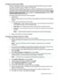 Page 9ConfiguringBrocadeHBAs
EnableordisableBIOSforBFS,setportspeed,anddisplayHBABIOSsettingsusingBCU
commands.Bydefault,BIOSisenabledonallHBAports.
HPEBrocadeBIOSConfigurationUtilitycanbeutilized,embeddedwiththebootcode,BCU
commands,andtheHCMtoconfigureBFS.Formoreinformationabouttheprocedures,seethe
BootCodechapterintheBrocadeAdaptersinstallationandreferencemanualavailableathttp://
www.hpe.com/support/manuals.UnderStorage,clickStorageNetworking,andthenunder
HostBusAdapters,selectyourproduct....