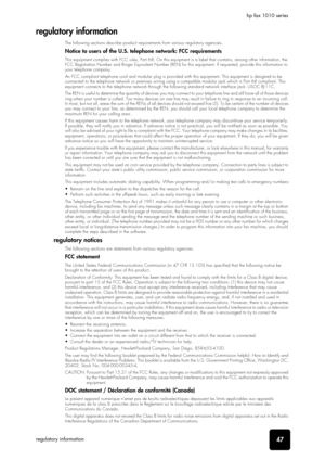 Page 53specifications 
and regulatory INFORMATION
specifications 
and regulatory INFORMATION
specifications 
and regulatory INFORMATION
specifications 
and regulatory INFORMATION
specifications 
and regulatory INFORMATION
specifications 
and regulatory INFORMATION
specifications 
and regulatory INFORMATION47regulatory informationhp fax 1010 series
regulatory information
The following sections describe product requirements from various regulatory agencies.
Notice to users of the U.S. telephone network: FCC...