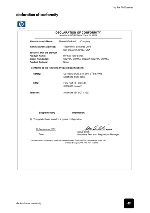 Page 55specifications 
and regulatory INFORMATION
specifications 
and regulatory INFORMATION
specifications 
and regulatory INFORMATION
specifications 
and regulatory INFORMATION
specifications 
and regulatory INFORMATION
specifications 
and regulatory INFORMATION
specifications 
and regulatory INFORMATION49declaration of conformityhp fax 1010 series
declaration of conformity
 
DECLARATION OF CONFORMITY 
according to ISO/IEC Guide 22 and EN 45014...