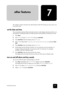 Page 3327
other features
other features
other features
other features
other features
other features other features
7
other feature
s
set the date and time
This chapter contains instructions for other features of the HP Fax that you may want to use 
from time to time.
set the date and time
The current date and time (24-hour format) are shown in the display when the machine is on 
and ready for use (Ready mode). The date and time will be printed on all faxes you send. 
1Press Menu.
2Press  to choose SET DATE &...