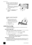 Page 4236care and maintenance hp fax 1010 series
if the paper is jammed in the printing area
1Remove the jammed paper by pulling it out 
smoothly in the direction of the arrow as 
shown.
If the paper tears when it is being removed 
check to ensure that no small pieces have 
been left inside the machine.
2Press Cancel.
3If this was a fax, reprint the fax. For more 
information, see reprinting faxes on 
page 29.
if the paper is jammed in the paper feed 
area
1Remove the jammed paper as shown.
If the paper tears...