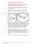 Page 80
Printing with the Infrared Serial Port
An optional HP infrared (IR) adapter is available for the HP LaserJet
5/5M printer.  This adapter is compliant with the specifications
determined by the Infrared Data Association (IrDA).
The HP IR adapter works by transmitting data similarly to a serial
interface but without the cable. Data transmission occurs at speeds up to
115 k bits per second.
The HP infrared adapter attaches to the IR port on the back of the
printer, located between the parallel port and...