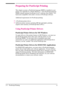 Page 84
Preparing for PostScript Printing
This chapter assumes a PostScript language SIMM is installed in your
printer (see Appendix D, “Printer Memory.”). Your PostScript language
SIMM contains genuine PostScript Level 2 software from Adobe. It is
backward-compatible with earlier versions of PostScript software.
Additional requirements for PostScript printing:
•A PostScript printer driver.
•Sufficient printer memory (printing 600-dpi and duplex printing
requires more memory in PostScript than in PCL).
Using...