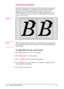 Page 100
Enhancing Resolution
Resolution Enhancement technology (REt) refines the print quality of
characters and graphics by smoothing the fine gradations along the
angles and curves of the printed image. Figure 6-1 shows two
magnified images: the left one shows Resolution Enhancement set to
OFF; the right one shows it set to MED\bUM, the default. You can also
select L\b\fHT orDARK .
NoteThe REt setting should normally be set through a software application.
If your software does not have this option, set REt...