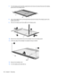 Page 1107.Turn the display panel assembly upside down and remove all screws that secure the display
panel frame to the display panel.
8.Use a sharp-edged tool to cut the tape (1) that secures the sides of the display panel to the
display panel frame.
9.Remove the display panel frame (2) from the display panel.
10.Remove the screws (1) that secure the backlight cover to the display panel.
11.Lift the top edge of the backlight cover (2) and swing it outward.
12.Remove the backlight cover.
13.Turn the display panel...