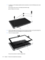 Page 747.To replace any of the display assembly internal components, remove the following screw covers
and screws:
(1) Two Mylar screw covers on the display bezel bottom edge
(2) Two Phillips 5.0×2.5 screws
8.Flex the inside edge of the left side (1), the top and bottom sides (2), and the right side (3) of the
display bezel until the bezel disengages from the display back cover.
9.Remove the display bezel (4). 
Reverse this procedure to install the display bezel.
66 Chapter 4   Removal and replacement procedures 