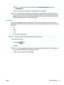 Page 59NOTE:To find the network name (SSID), click the  Wireless Configuration menu in the
Networking  page.
2.To print a document from an application, select  File, and then select Print .
NOTE: If only one product that supports HP Direct Pr int is connected to the wireless network, the
document prints. If more than one product that supports HP Direct Print is connected, a list of products
appears; you must select your product before proceeding to the next step. If no product is discovered,
follow the...