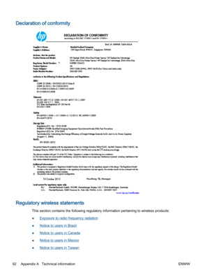 Page 96Declaration of conformity
Regulatory wireless statements
This section contains the following regulatory information pertaining to wireless products:
●Exposure to radio frequency radiation
●Notice to users in Brazil
●Notice to users in Canada
●Notice to users in Mexico
●Notice to users in Taiwan
92 Appendix A   Technical information ENWW 