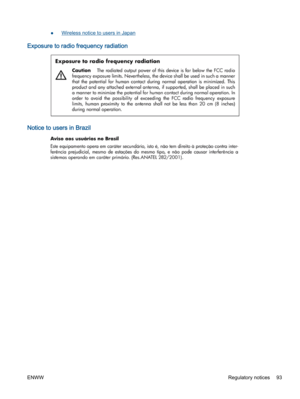 Page 97●Wireless notice to users in Japan
Exposure to radio frequency radiation
Notice to users in Brazil
ENWWRegulatory notices 93 