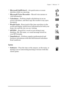 Page 15Chapter 1  |  Welcome  |  9
•Microsoft InkWriter®—Jot quick notes or create
sketches while in a meeting.
•Microsoft Voice Recorder—Record voice memos or
vital information.
•Calculator—Perform simple calculations in an on-
screen calculator, and then copy the results to any open
document.
•World Clock—Keep track of the time anywhere in the
world and display useful travel information for both your
home city and the city you are visiting.
•bFIND®—Search for a word or text string in any
database, file, file...