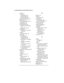 Page 138134 Hewlett-Packard Jornada 420 Palm-size PC
channels
about, 52
personalizing, 53
synchronizing, 53
viewing content, 53
character recognition, 27
close button, 17
closing the connection to a
desktop PC, 47
command bar, 25
CompactFlash cards
inserting and removing,
92
locating the slot, 10
CompuServe
sending and receiving e-
mail, 65
conflicts
synchronization, 52
connecting
AC adapter, 14
automatically to a
desktop PC, 46
by infrared to a desktop
PC, 47
manually to a desktop
PC, 46
to a desktop PC by...