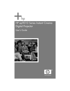 Page 1HP ep9010 Series Instant Cinema 
Digital Projector
User’s Guide 