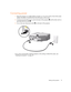 Page 19
Setting up the projector 19
Connecting power
1.Place the projector on a stable platform located 1 to 10 m (3 to 33 ft) in front of the screen. 
Ideally, the platform should be lower than the bottom of the screen.
2. Connect one end of the power cord to the back of the projector 
1 and the other end to a 
grounded electrical outlet 
2.
3. Turn on the main disconnect switch 
3 on the back of the projector.
If you want to permanently install the projector on the ceiling or behind the screen, see...