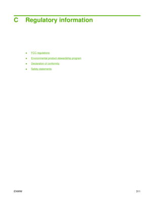 Page 325C Regulatory information
●FCC regulations
●
Environmental product stewardship program
●
Declaration of conformity
●
Safety statements
ENWW 311 