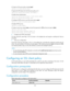 Page 255 
245 
# Create an SSL server policy named myssl.  
[Device] ssl server-policy myssl 
# Specify the PKI domain for the SSL server policy as 1.  
[Device-ssl-server-policy-myssl] pki-domain 1 
# Enable client authentication.  
[Device-ssl-server-policy-myssl] client-verify enable 
[Device-ssl-server-policy-myssl] quit 
# Configure HTTPS service to use SSL server policy myssl. 
[Device] ip https ssl-server-policy myssl 
# Enable HTTPS service. 
[Device] ip https enable 
# Create a local user named usera,...