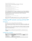 Page 288 
278 
[SwitchB-GigabitEthernet1/0/2] quit 
# Enable the checking of the MAC addresses and IP addresses of ARP packets. 
[SwitchB] arp detection validate dst-mac ip src-mac 
# Configure port isolation. 
[SwitchB] interface GigabitEthernet 1/0/1 
[SwitchB-GigabitEthernet1/0/1] port-isolate enable 
[SwitchB-GigabitEthernet1/0/1] quit 
[SwitchB] interface GigabitEthernet 1/0/2 
[SwitchB-GigabitEthernet1/0/2] port-isolate enable 
[SwitchB-GigabitEthernet1/0/2] quit 
After  the  preceding  configurations are...