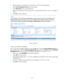 Page 5848 
 Specify the ports for authentication and accounting as 1812 and 1813 respectively 
 Select Device Management Service as the service type 
 Select HP(A-Series) as the access device type  
 Select  the  access  device  from  the  device  list  or  manually  add  the  device  with  the  IP  address  of 
10.1.1.2 
 Click OK to finish the operation  
 NOTE: 
The IP address of the access device specified above must be the same as the source IP address of the 
RADIUS packets sent from the device,...