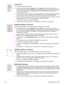 Page 189EN 6 Troubleshooting187
Loose toner
Toner smears easily when touched.
In the printer driver, select the  Paper tab and set Ty p e  i s  to match the type of paper on 
which you are printing. Print speed might be slower if you are using heavy paper. For UNIX, 
Linux, and OS/2, this feature is available in the embedded Web server if the printer is 
connected to a network.
Check the paper type and quality. Use a different paper, such as high-quality paper intended 
for laser printers. See the user guide...