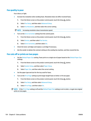 Page 114Fax quality is poor
Fax is blurry or light. ●
Increase fax resolution when sending faxes. Resolution does not D