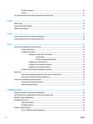 Page 6HP ePrint software ............................................................................................................................
 30AirPrint ...............................................................................................................................................
 31Set up HP Wireless Direct Printing (touchscreen models only) ..........................................................................
 324
  Copy...