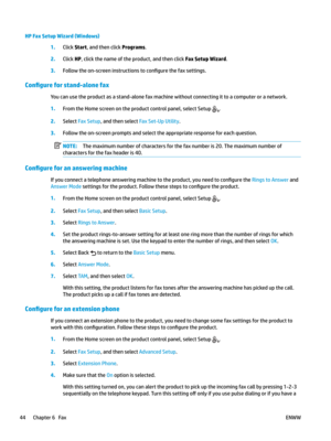 Page 54HP Fax Setup Wizard (Windows)
1.
Click Start, and then click Programs. 2
.
Click HP, click the name of the product, and then click Fax Setup Wizard. 3.
Follow the on-screen instructions to 
con