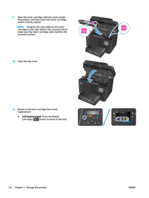 Page 749.
Align the toner cartridge with the tracks inside 
the product, and then insert the t
oner cartridge 
until it is 
