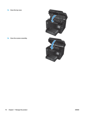 Page 8013.
Close the top cover.  14.
Close the scanner assembly.  70 Chapter 7   Manage the product
ENWW   