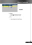 Page 27
27... English

User Controls

Audio
 Volume
  Press the  to decrease the volume.
  Press the  to increase the volume.
 Mute
  Choose the left icon to turn mute on.
  Choose the right icon to turn mute off. 