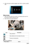 Page 67EN-67 5. When more than one USB is plugged, press “Enter” to switch to another 
USB.
Slide shows
1. When user press Enter into a picture, it will display picture auto fit to 
the screen by retaining original size ratio.
2. Press Enter key to shows setting bar.
When it’s on slideshow
:
Icon Description
Keep slideshow
Stop slideshow and only display this picture
Go back to thumbnail file
Press button Action 