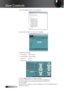 Page 50English0
7. Press the Menu button on the projector.
8. Select OSD-> SETUP-> Network-> Enabled.
9. Input the following:
4 IP Address: 192.168.10.2
4 Subnet Mask:  255.255.255.0
4 Gateway: 0.0.0.0
4 DNS Server: 0.0.0.0
10. Press Apply (Enter) to confirm settings.
11. Open a web browser (ex, Microsoft Internet Explorer).
12. In the Address bar, input the IP address: 192.168.10.10. 
13. Press Enter.
The projector is setup for remote management. The LAN/RJ45 function 
displays as follows.
User Controls 