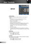 Page 2828English
User Controls
IMAGE
 Display Mode
There are many factory presets optimized for various types of  
images.
 Presentation: Good color and brightness from PC input.
 Bright: Maximum brightness from PC input.
 Movie: For home theater.
 sRGB: Standardised accurate color.
 Blackboard: This mode should be selected to achieve optimum 
color settings when projecting onto a blackboard (green).
 Classroom: This mode is recommended for projecting in a 
classroom.
 User: User’s settings.
 3D:...