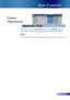 Page 29
29English

User Controls

 Select the colour with  or  and adjust with  or  to change  
 Red, Green, or Blue for brightness (Gain) and contrast (Offset). 
 Reset
 Choose “Enter” to restore the factory default setting for this menu.
Colour 
Adjustment 