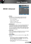 Page 2929English
User Controls
IMAGE | Advanced
 Gamma
This allows you to choose a degamma table that has been  
fine-tuned to bring out the best image quality for the input.
  Film: for home theater.
  Video: for video or TV source.
  Graphics: for image source.
  Standard: for PC or computer source.
  BrilliantColor™
This adjustable item utilizes a new color-processing algorithm and 
system level enhancements to enable higher brightness while 
providing true, more vibrant colors in picture. The range is...