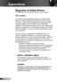 Page 6262English
Appendices
Regulation & Safety Notices
This appendix lists the general notices of your projector. 
FCC notice 
This device has been tested and found to comply with the 
limits for a Class B digital device pursuant to Part 15 of the 
FCC rules. These limits are designed to provide reasonable 
protection against harmful interference in a residential 
installation. This device generates, uses and can radiate radio 
frequency energy and, if not installed and used in accordance 
with the...