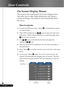 Page 1818English ...
The Projector has multilingual On Screen Display menus
that allow you to make image adjustments and change a
variety of settings. The projector will automatically detect
the source.
How to operate
1.To open the OSD menu, press “Menu ” on the Remote Control
or Control Panel.
2.When OSD is displayed, use     keys to select any item in the
main menu.  While making a selection on a particular page, press
 key to enter sub menu.
3.Use      keys to select the desired item and adjust the
settings...