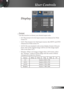 Page 29
29English

User Controls

 Format
Use this function to choose your desired aspect ratio.
  4:3: This format is for 4x3 input sources not enhanced for Wide 
screen TV.
  16:9 I: This format is for 16x9 input sources, like HDTV and DVD 
enhanced for Wide screen TV.
  16:9 II: The non-standard wide-screen display format of the pro-
jector. Part of the original image will be cut if the image aspect 
ratio is less than 1.67:1. 
  Window: When a 4:3 image is bigger than a 16:9 screen, select 
the “Window”...