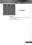 Page 1919... English
Language
Language
Choose the multilingual OSD menu . Use the   or  key to select
your prefered language.
Press “Menu” to finalize the selection.
Computer / Video Mode
User Controls
LanguageManagement PIP Image - I Image - IIAudio     