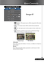 Page 2323... English
User Controls
4Windows : The input source will be compacted in the center
with scaling.
44:3 : The input source will be scaled to fit the projection
screen.
416:9 : The input source will be scaled to fit the width of the
screen.
4Letterbox: Letterbox mode zooms a letterboxed image
intended for 4:3 display to full screen wide.
Advance
Press OK to adjust the R (Red), G (Green), or B (Blue) for brightness
and contrast.
Reset
Press OK to return the display parameters on all menus to their...