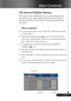 Page 1717... English
The Projector has multilingual On Screen Display menus
that allow you to make image adjustments and change a
variety of settings. The projector will automatically detect
the source.
How to operate
1.To open the OSD menu, press “Menu ” on the Remote Control
or Control Panel.
2.When OSD is displayed, use     keys to select any item in the
main menu.  While making a selection on a particular page, press
 or “Enter” key to enter sub menu.
3.Use      keys to select the desired item and adjust...