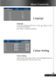 Page 1919... English
Language
Language
Choose the multilingual OSD menu . Use the   or  key to select
your preferred language.
Press “Enter” to finalize the selection.
User Controls
Colour Setting
Colour Setting
Adjust the Red, Green, Blue, Yellow, Cyan and Magenta colors for
advanced adjustment of the individual colors.       