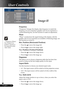 Page 2222English ...
Image-II
User Controls
Frequency
“Frequency”changes the display data frequency to match the
frequency of your computer’s graphic card. If you experience a
vertical flickering bar, use this function to make an adjustment.
Phase
“Phase” synchronizes the signal timing of the display with the
graphic card. If you experience an unstable or flickering image, use
this function to correct it.
Hor. Position (Horizontal Position)
4
Press the  to move the image left.
4Press the  to move the image...