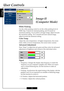 Page 24E
nglish
24
User Controls
White Peaking
Use the white peaking control to set the white peaking level of
DMD chip. 0 stands for minimal peaking, and 10 stands for
maximum peaking.  If you prefer a stronger image, adjust towards
the maximum setting.  For a smooth and more natural image,
adjust towards the minimum setting.
Color Temp.
Adjust the color temperature. At higher temperature, the screen
looks colder; at lower temperature, the screen looks warmer.
Advanced Adjustment
Press “Enter” to adjust the...